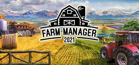 农场经理2021/Farm Manager 2021（v1.1/含DLC）