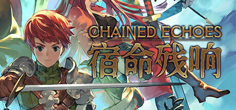 宿命残响/Chained Echoes  v1.3452