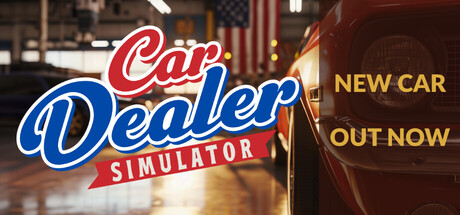 汽车出售模拟器2025/Car Dealer Simulator (2025)