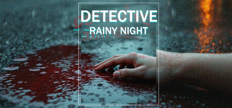 侦探雨夜/DETECTIVE – Rainy night