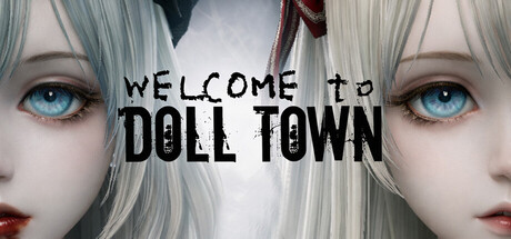 欢迎来到人偶镇/Welcome to Doll Town
