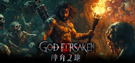 神弃之地/GOD FORSAKEN/暗黑刷宝游戏 /好玩值得推荐 (v1.0.2)