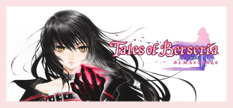 绯夜传奇重制版 Tales of Berseria Remastered（v1.0.2）